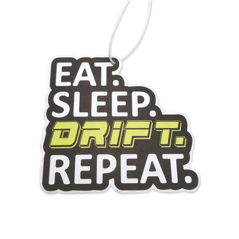 Eat Sleep Drift Repeat Air Freshener