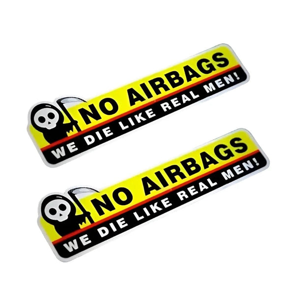 2pc No Airbags We Die Like Real Men ticker Decal