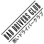 Bad Drivers Club Sticker Decal