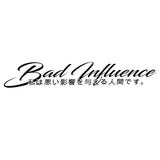 Car Stickers ”Bad Influence“ Windshield Decal