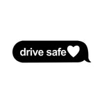 Drive Safe Sticker