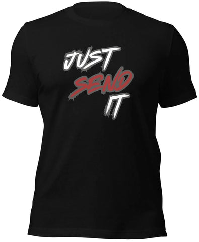 Just Send It T Shirt