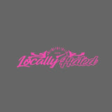 Locally Hated Window Decal