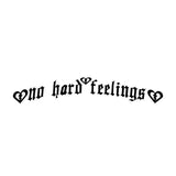 No Hard Feelings Windshield Decal Car
