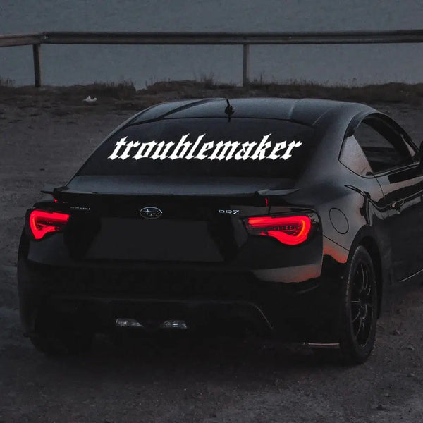 Troublemaker Sticker Decal