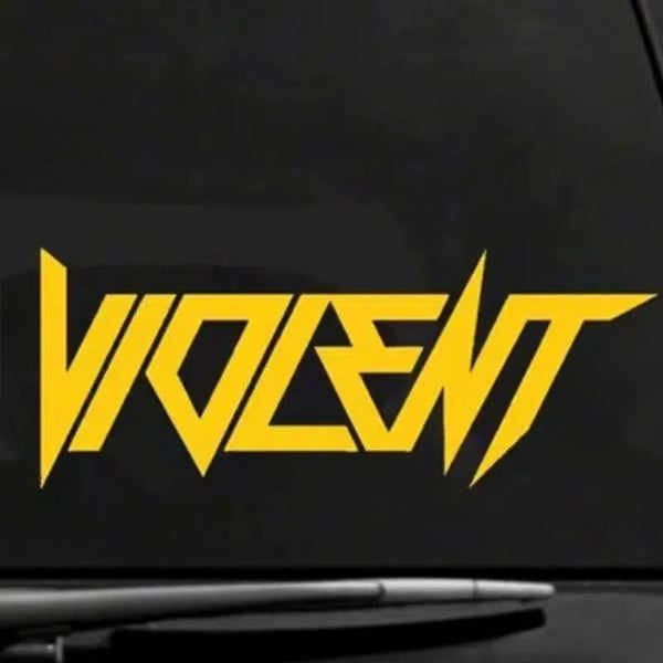 Violent Car Sticker Decal